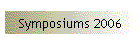 Symposiums 2006
