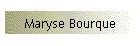 Maryse Bourque