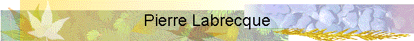 Pierre Labrecque